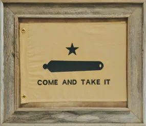 Framed Barnwood Come and Take It Flag with Grommets | Real Cotton Cloth Embroidered Flag in Real Barnwood Frame | 26L X 30W" Inches